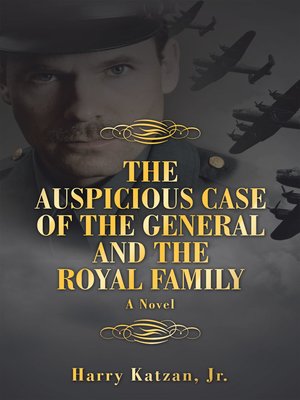 cover image of The Auspicious Case of the General and the Royal Family